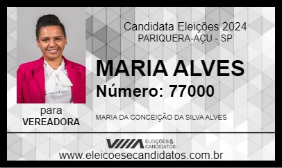 Candidato MARIA ALVES 2024 - PARIQUERA-AÇU - Eleições