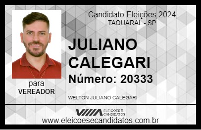 Candidato JULIANO CALEGARI 2024 - TAQUARAL - Eleições