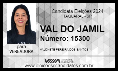 Candidato VAL DO JAMIL 2024 - TAQUARAL - Eleições