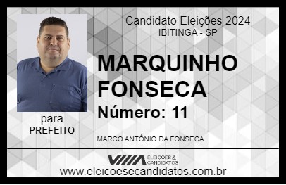 Candidato MARQUINHO FONSECA 2024 - IBITINGA - Eleições