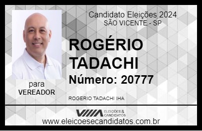 Candidato ROGÉRIO TADACHI 2024 - SÃO VICENTE - Eleições