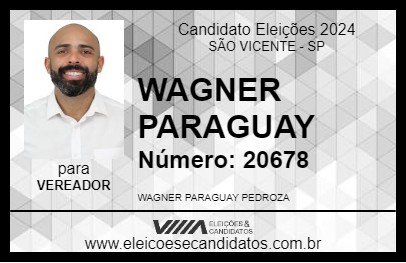 Candidato WAGNER PARAGUAY 2024 - SÃO VICENTE - Eleições