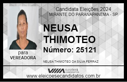 Candidato NEUSA THIMOTEO 2024 - MIRANTE DO PARANAPANEMA - Eleições