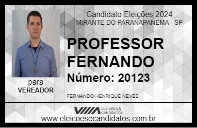 Candidato PROFESSOR FERNANDO 2024 - MIRANTE DO PARANAPANEMA - Eleições