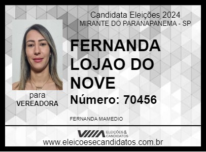 Candidato FERNANDA LOJAO DO NOVE 2024 - MIRANTE DO PARANAPANEMA - Eleições