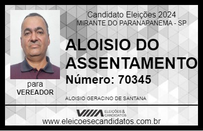 Candidato ALOISIO DO ASSENTAMENTO 2024 - MIRANTE DO PARANAPANEMA - Eleições