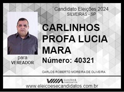 Candidato CARLINHOS PROFA LUCIA MARA 2024 - SILVEIRAS - Eleições