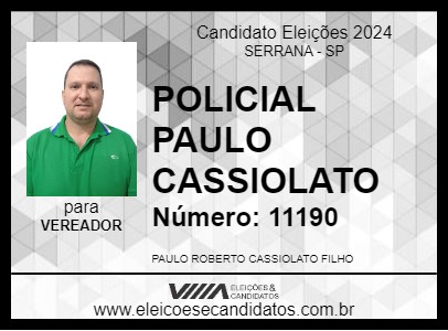 Candidato POLICIAL PAULO CASSIOLATO 2024 - SERRANA - Eleições