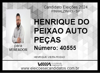 Candidato HENRIQUE DO PEIXAO AUTO PEÇAS 2024 - PINHALZINHO - Eleições