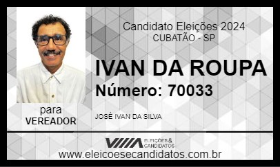 Candidato IVAN DA ROUPA 2024 - CUBATÃO - Eleições