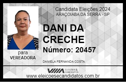 Candidato DANI DA CRECHE 2024 - ARAÇOIABA DA SERRA - Eleições