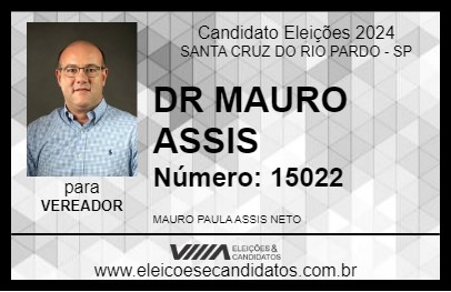 Candidato DR MAURO ASSIS 2024 - SANTA CRUZ DO RIO PARDO - Eleições