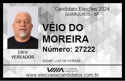 Candidato VÉIO DO MOREIRA 2024 - GUARULHOS - Eleições