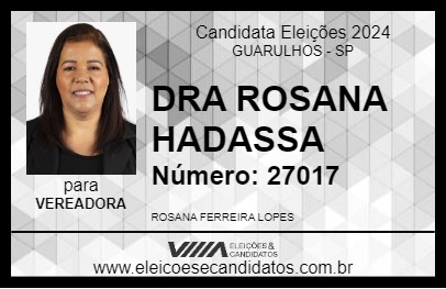 Candidato DRA ROSANA HADASSA 2024 - GUARULHOS - Eleições