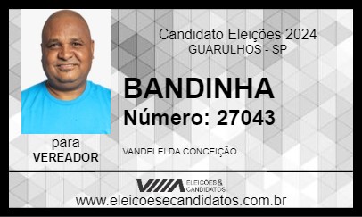 Candidato BANDINHA 2024 - GUARULHOS - Eleições