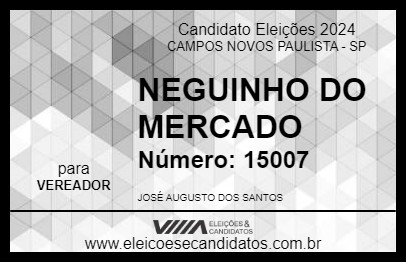 Candidato NEGUINHO DO MERCADO 2024 - CAMPOS NOVOS PAULISTA - Eleições