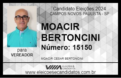 Candidato MOACIR BERTONCINI 2024 - CAMPOS NOVOS PAULISTA - Eleições