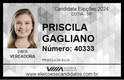 Candidato PRISCILA  GAGLIANO 2024 - COTIA - Eleições