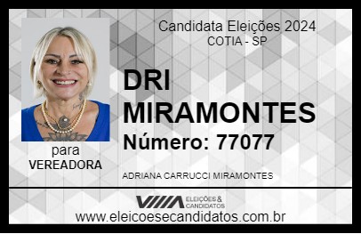 Candidato DRI MIRAMONTES 2024 - COTIA - Eleições