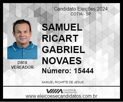 Candidato SAMUEL RICART GABRIEL NOVAES 2024 - COTIA - Eleições