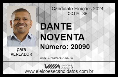 Candidato DANTE NOVENTA 2024 - COTIA - Eleições