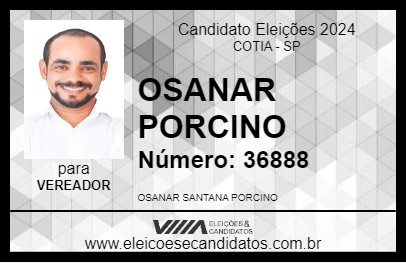 Candidato OSANAR PORCINO 2024 - COTIA - Eleições