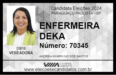 Candidato ENFERMEIRA DEKA 2024 - PARAGUAÇU PAULISTA - Eleições