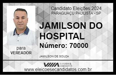 Candidato JAMILSON DO HOSPITAL 2024 - PARAGUAÇU PAULISTA - Eleições