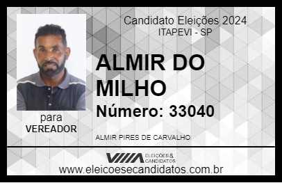 Candidato ALMIR DO MILHO 2024 - ITAPEVI - Eleições