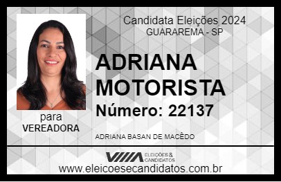 Candidato ADRIANA MOTORISTA 2024 - GUARAREMA - Eleições