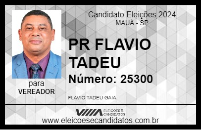 Candidato PR FLAVIO TADEU 2024 - MAUÁ - Eleições