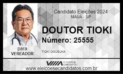 Candidato DOUTOR TIOKI 2024 - MAUÁ - Eleições