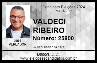 Candidato VALDECI RIBEIRO 2024 - MAUÁ - Eleições