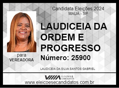 Candidato LAUDICEIA DA ORDEM E PROGRESSO 2024 - MAUÁ - Eleições