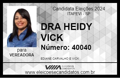 Candidato DRA HEIDY VICK 2024 - ITAPEVI - Eleições