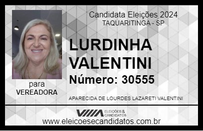 Candidato LURDINHA VALENTINI 2024 - TAQUARITINGA - Eleições