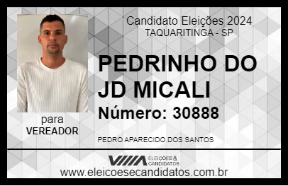 Candidato PEDRINHO DO JD MICALI 2024 - TAQUARITINGA - Eleições