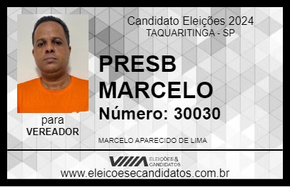 Candidato PRESB MARCELO 2024 - TAQUARITINGA - Eleições