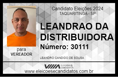 Candidato LEANDRAO DA DISTRIBUIDORA 2024 - TAQUARITINGA - Eleições