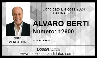 Candidato ALVARO BERTI 2024 - CAIEIRAS - Eleições