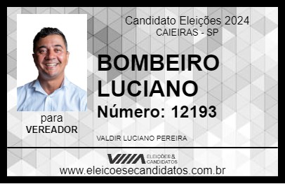 Candidato BOMBEIRO LUCIANO 2024 - CAIEIRAS - Eleições