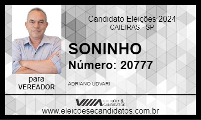 Candidato SONINHO 2024 - CAIEIRAS - Eleições