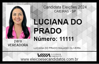 Candidato LUCIANA DO PRADO 2024 - CAIEIRAS - Eleições