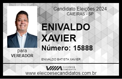 Candidato ENIVALDO XAVIER 2024 - CAIEIRAS - Eleições