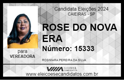 Candidato ROSE DO NOVA ERA 2024 - CAIEIRAS - Eleições