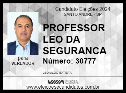 Candidato PROFESSOR LEO DA SEGURANCA 2024 - SANTO ANDRÉ - Eleições