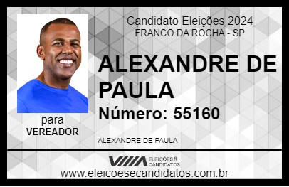 Candidato ALEXANDRE DE PAULA 2024 - FRANCO DA ROCHA - Eleições