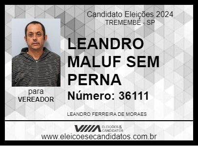 Candidato LEANDRO FERREIRA DE MORAIS 2024 - TREMEMBÉ - Eleições