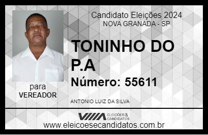 Candidato TONINHO DO P.A 2024 - NOVA GRANADA - Eleições