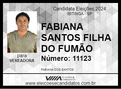 Candidato FABIANA SANTOS FILHA DO FUMÃO 2024 - IBITINGA - Eleições